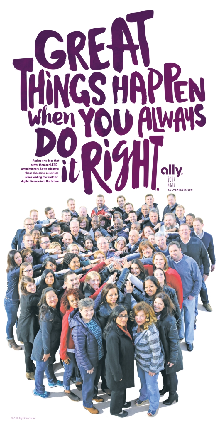 Ally highlighted employees in its advertising as part of its recent brand campaign, “Do It Right,” which conveys its commitment to serving customers, colleagues and communities.