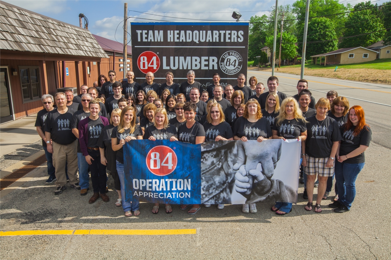 84 Lumber associates in 2017 showing their support for Operation Appreciation, a contest the company hosts every May that rewards three current or former military members or families with an $8,400 credit to their local 84 Lumber store.