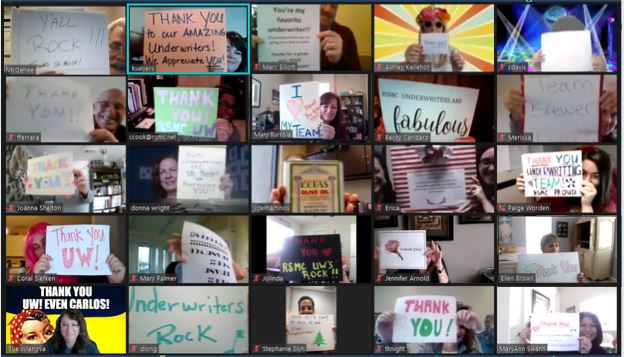 During our monthly Zoom call everyone surprised the Underwriters with Thank You signs!