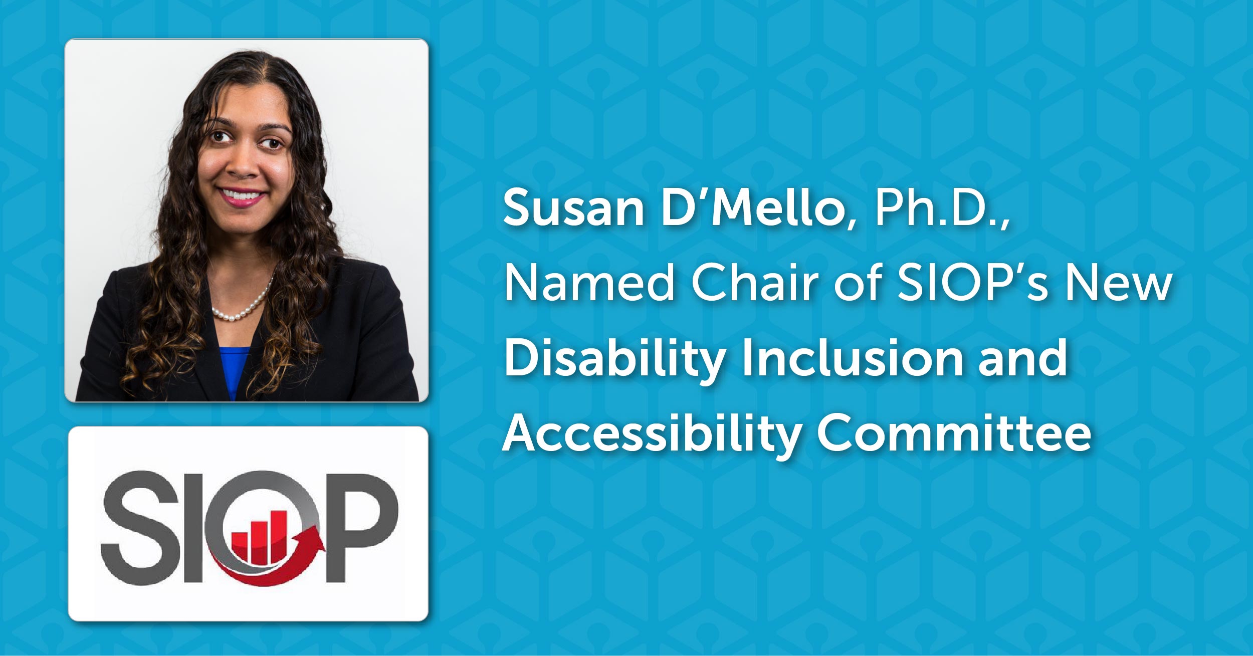 HumRRO encourages staff to volunteer for professional organizations, such as SIOP, PTCMW, Blacks in I/O, and APA, to advance the I-O field and its professionals. Susan D'Mello, Ph.D., founded and chairs SIOP's Disability Inclusion and Accessibility Committee.