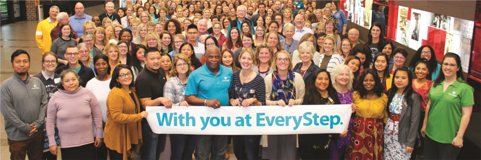 Nearly 400 employees and more than 700 volunteers support EveryStep's mission! Named a Top Workplace eight times by The Des Moines Register, EveryStep is a non-profit organization whose dedicated employees enjoy a supportive work culture while making a difference in the lives of Iowans! 